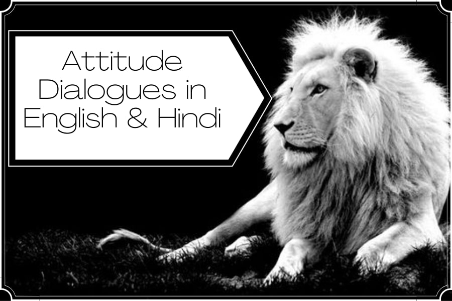 [99+] Attitude Dialogue in English & Hindi [2024]