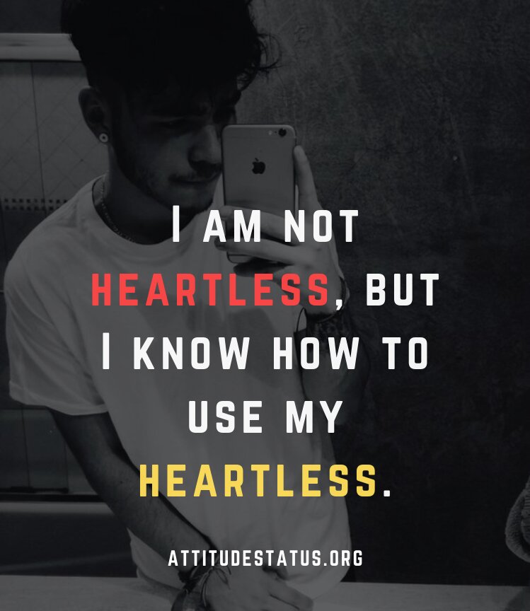 Royal kind status quotes about im not heartless